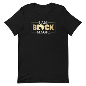 "I Am Black Magic" - Short-Sleeve Unisex T-Shirt